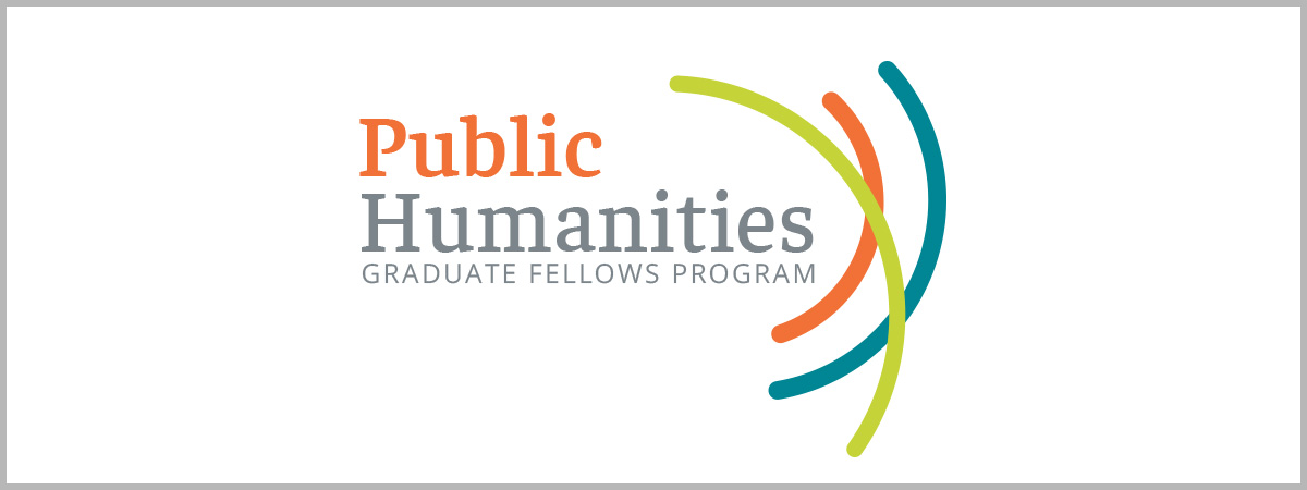 Public Humanities Graduate Fellows Program