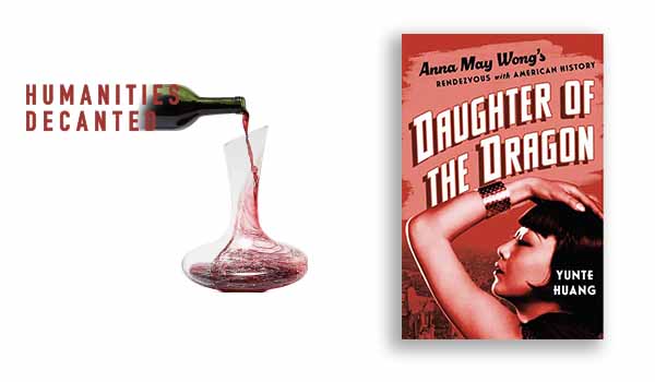 Yunte Huang - Humanities Decanted