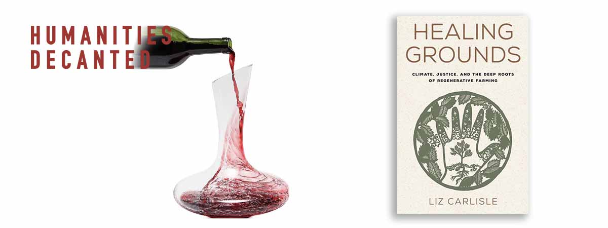 Liz Carlisle Humantiies Decanted